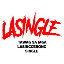 LASINGLE, tawag sa mga lasinggerong single - HGT-7 Design