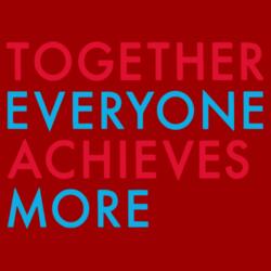 TOGETHER EVERYONE ACHIEVES MORE - TB05 Design