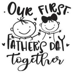 Our First Father's Day  Design