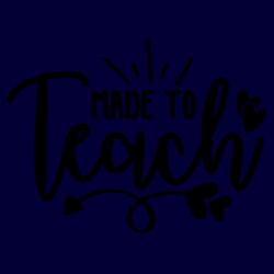 Best Gift for Teacher that was Made To Teach!, Happy Teacher's Day! Design