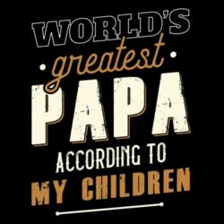 WORLD'S greatest PAPA according to my Children, Funny Retro Shirt for you DAD, Happy Father's Day - NAT-006 Design