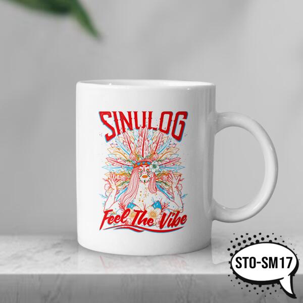 Sinulog, Feel The Vibe, Sinulog Festival, Sinulog Mug, Sto. Niño, Cebu Philippines - STO-SM17 Thumbnail