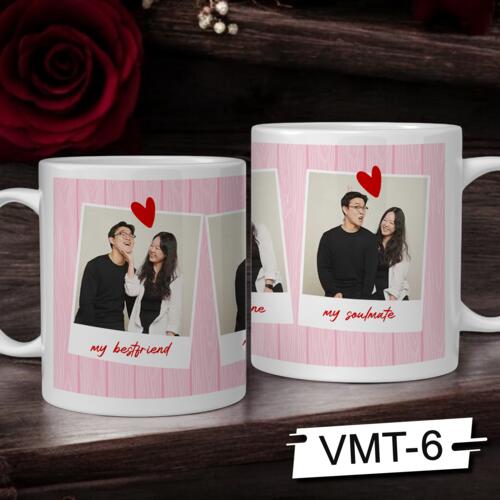 My Bestfriend, My Valentines, My Soulmate, Perfect Mug for Couple with Customizable Image, Couple Mug Happy Valentines Day! - VMT-6 Thumbnail