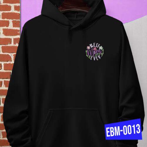 BEST Mom EVER, Embroided Hoodie Jacket for Mother's Day, Best Gift for Mother's Day - EBM-0013 Thumbnail
