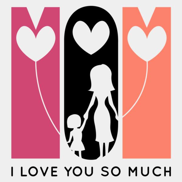 I Love you so much Mom - MDT9 Thumbnail