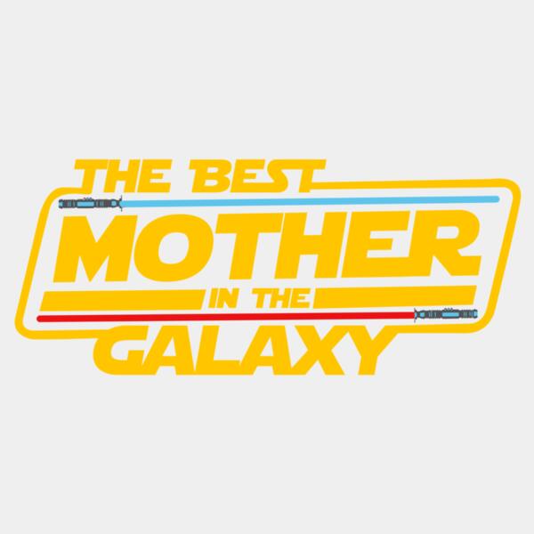 The Best Mother in the Galaxy, Mothers Day Designs 2023 Thumbnail