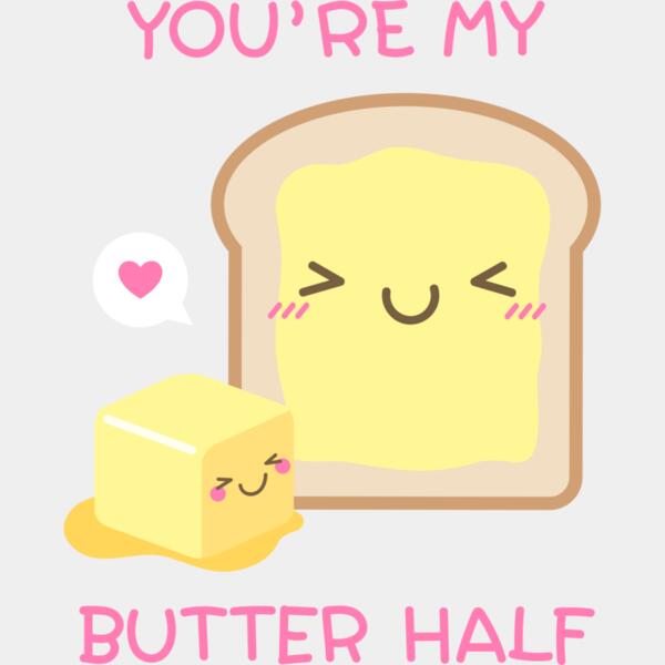 You re my Butter Half - BPC-005 Thumbnail